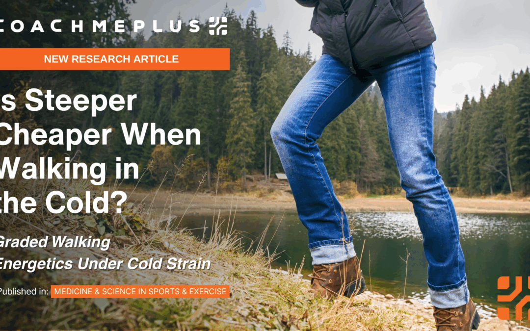 Is Steeper Still Cheaper in the Cold? Exercise Energetics Study Has the Answer
