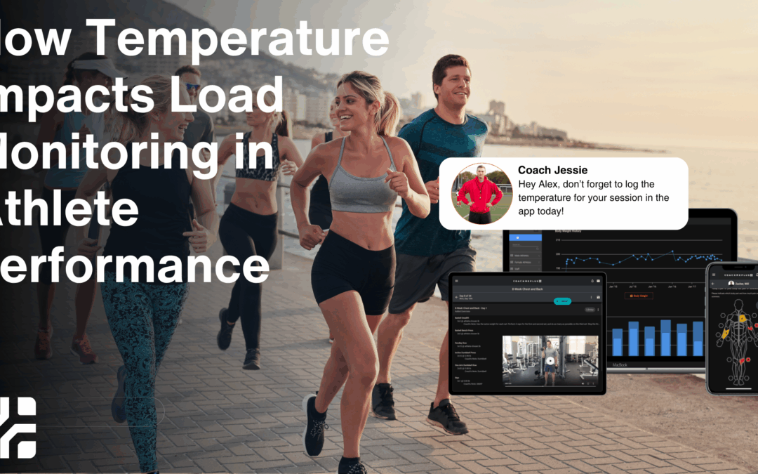 How Temperature Impacts Load Monitoring in Athlete Performance